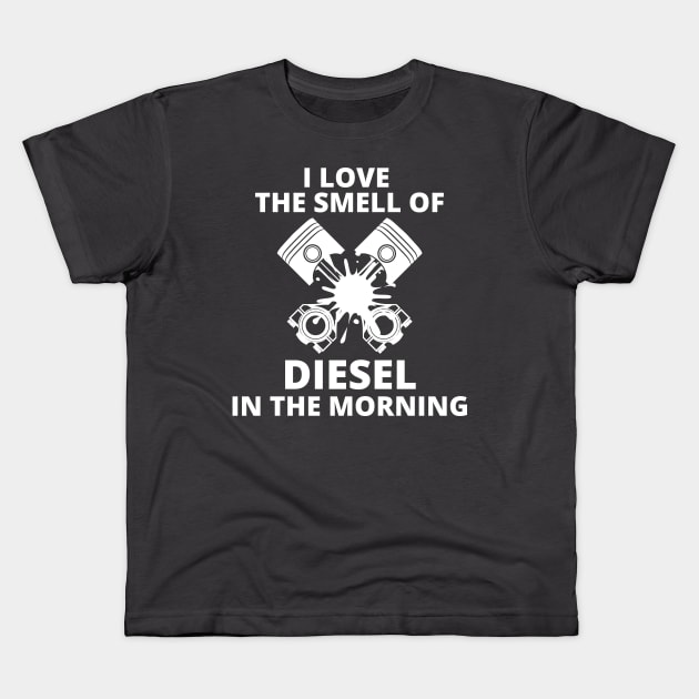 I Love The Smell of diesel in the morning Kids T-Shirt by debageur